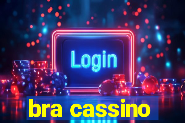 bra cassino